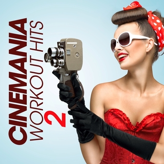 Various Artists - Cinemania Workout Hits 2