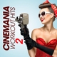 Various Artists - Cinemania Workout Hits 2