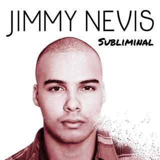 Jimmy Nevis - Subliminal