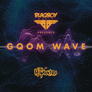 DJ Maphorisa - Blaqboy Music Presents Gqom Wave