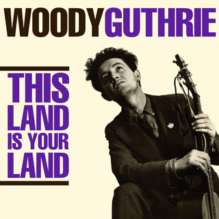 Woody Guthrie - This Land Is Your Land