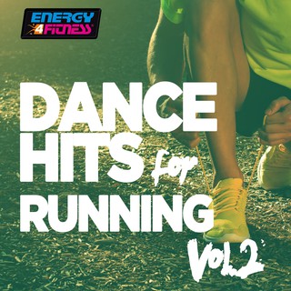 Various Artists - Dance Hits for Running, Vol. 2