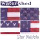 Watershed - Star Vehicle '98