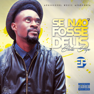 Carlos Filipe - Se Não Fosse Deus