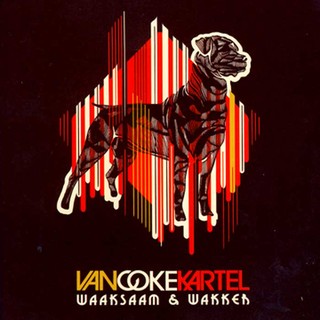 Van Coke Kartel - Waaksaam en Wakker