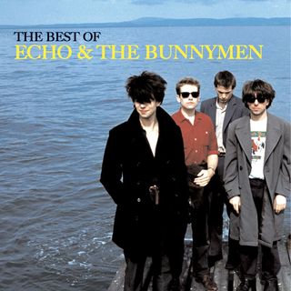 Echo and The Bunnymen - The Best of Echo & The Bunnymen