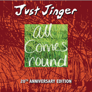 Just Jinger - All Comes Round 20th Anniversary Edition