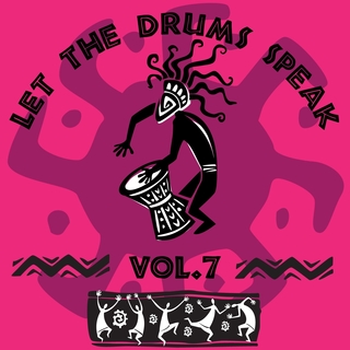 Various Artists - Let the Drums Speak, Vol. 7