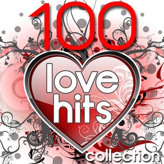 Various Artists - 100 Love Hits Collection