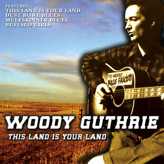 Woody Guthrie - This Land Is Your Land