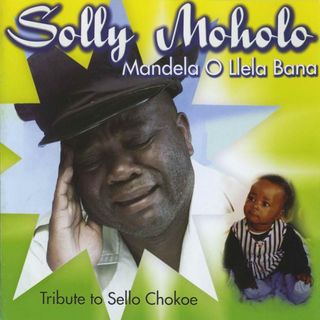 Solly Moholo - Mandela Ollela Bana