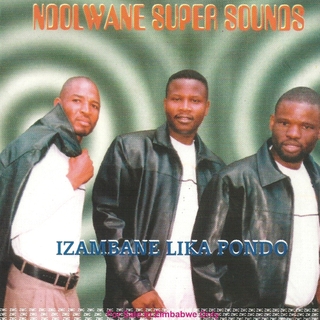 Ndolwane Super Sounds - Izambane lika pondo
